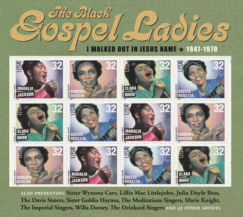 Black Gospel Ladies: I Walked Out Jesus Name: 1947-1970 - COMPACT DISCS