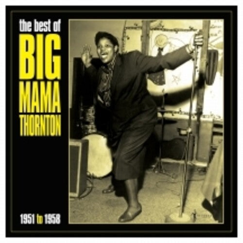 Big Mama Thornton: Best Of Big Mama Thornton 1951-58 - VINYL LP