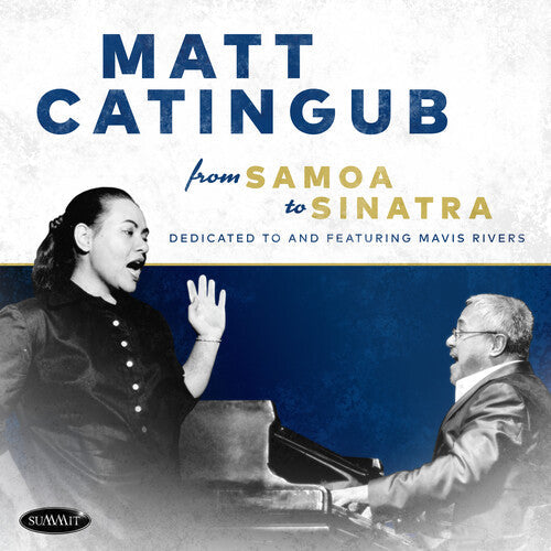Mat Catingub: From Samoa To Sinatra - Dedicated To And Featuring Mavis Rivers - COMPACT DISCS