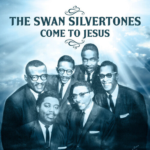 The Swan Silvertones: Come to Jesus - COMPACT DISCS