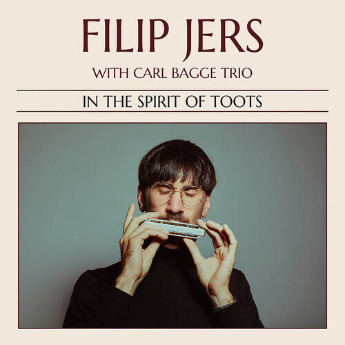 Filip Jers: In the Spirit of Toots - COMPACT DISCS