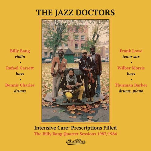 Jazz Doctors: Intensive Care: Prescriptions Filled: The Billy Bang Quartet Sessions 1983/1984 - VINYL LP