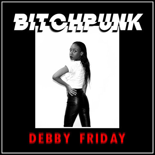 Debby Friday: Bitchpunk / Death Drive - VINYL LP