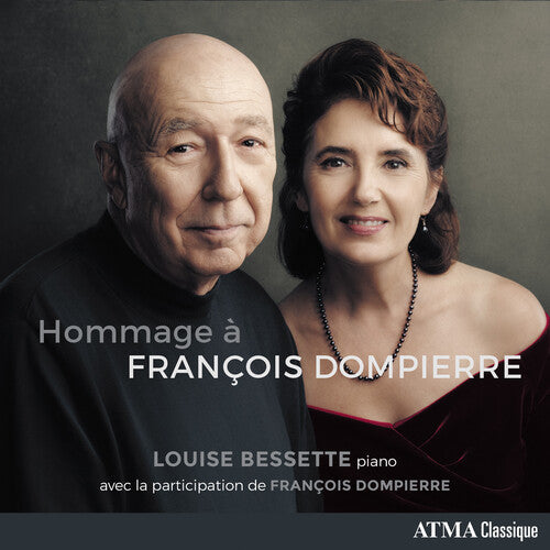 Louise Bessette: Hommage a Frangois Dompierre - COMPACT DISCS