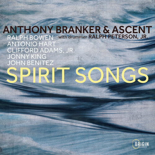 Anthony Branker & Ascent: Spirit Songs - COMPACT DISCS
