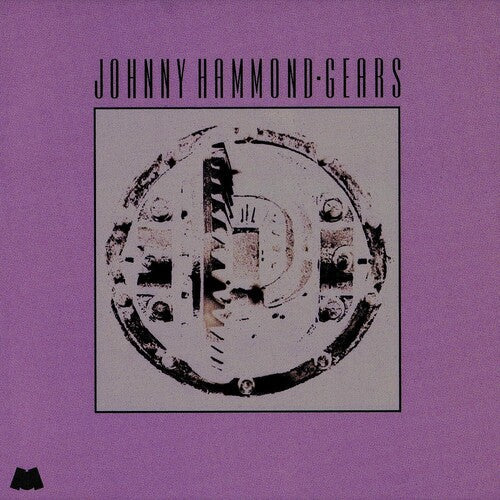 Johnny Hammond: Gears (Jazz Dispensary Series) - VINYL LP