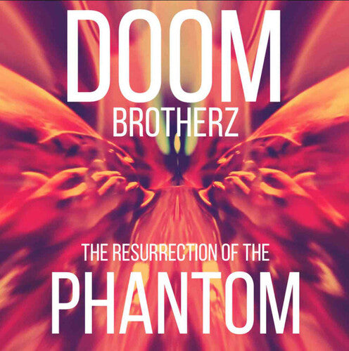 Doom Brotherz: The Resurrection Of The Phantom - VINYL LP