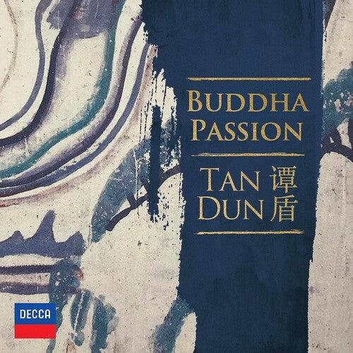 Tan Dun: Buddha Passion - COMPACT DISCS