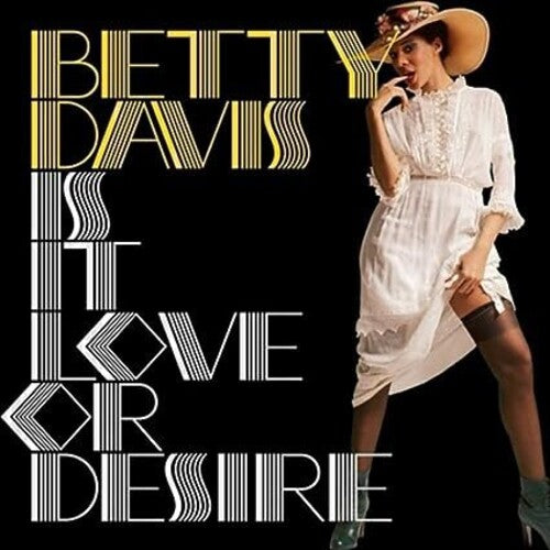 Betty Davis: Is It Love Or Desire - VINYL LP