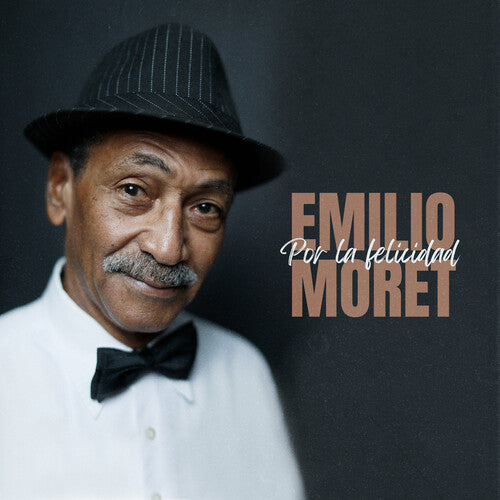Emilio Moret: Por La Felicidad - COMPACT DISCS