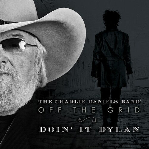 Charlie Daniels: Off The Grid-Doin' It Dylan - VINYL LP