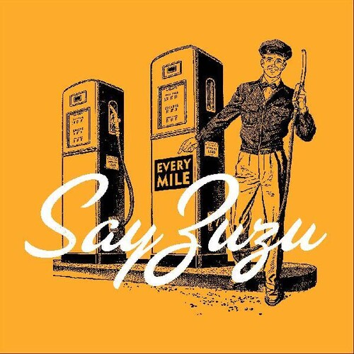 Say Zuzu: Every Mile - COMPACT DISCS