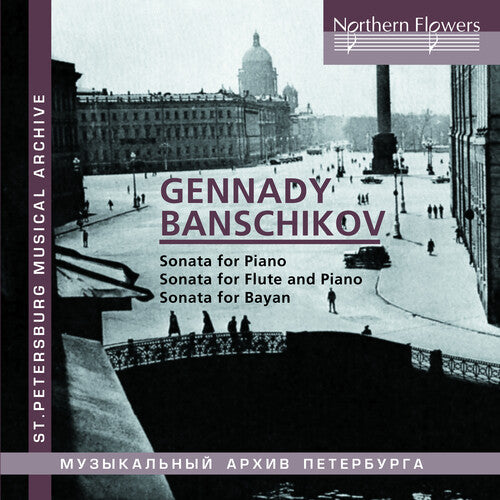 Vitaly Berzon: Gennady Ivanovich Banschikov: Sonatas for Piano; Flute;Bayan - COMPACT DISCS