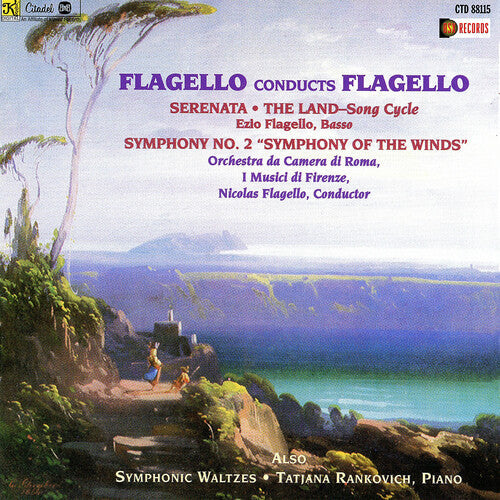 Nicolas Flagello: Flagello Conducts Flagello: The Land Serenata Symphony No.2 Symphonic Waltzes - COMPACT DISCS