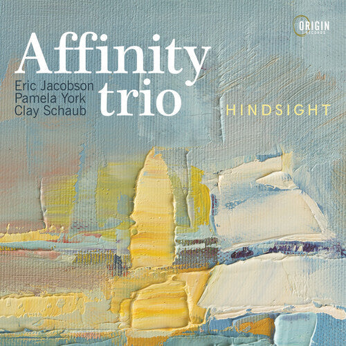 Affinity Trio: Hindsight - COMPACT DISCS