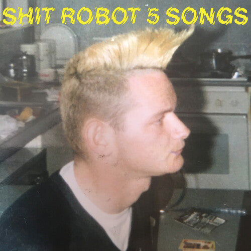 Shit Robot: 5 Songs - 12-INCH SINGLE