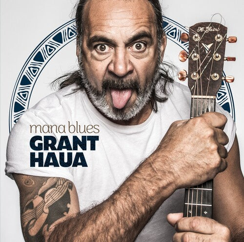Grant Haua: Mana Blues - VINYL LP
