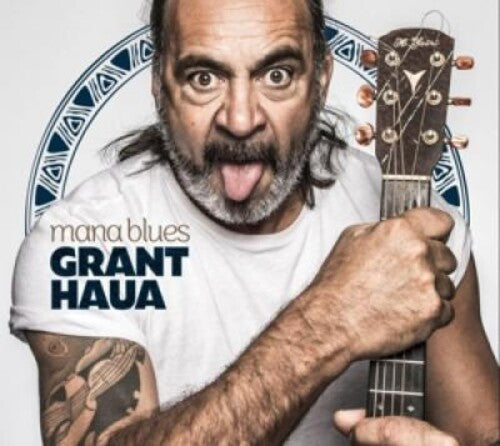 Grant Haua: Mana Blues - COMPACT DISCS
