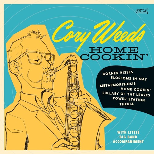 Cory Weeds: Home Cookin' - COMPACT DISCS
