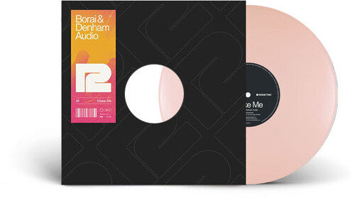 Borai & Denham Audio: Make Me - 12-INCH SINGLE