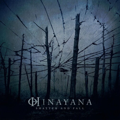 Hinayana: Shatter And Fall - VINYL LP