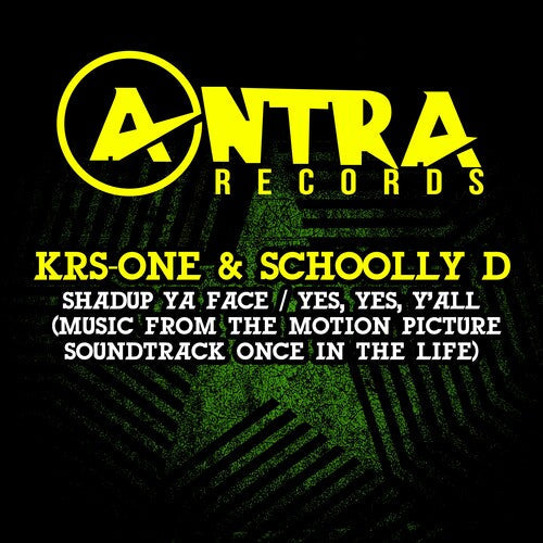 Krs-One & Schoolly D: Shadup Ya Face / Yes, Yes, Y'all (Music From The Motion Picture Soundtrack Once In The Life) - COMPACT DISCS