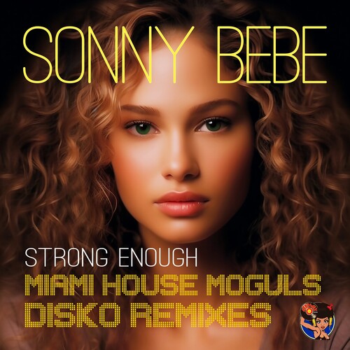 Sonny Bebe: Strong Enough (Miami House Moguls Disko Remixes) - COMPACT DISCS