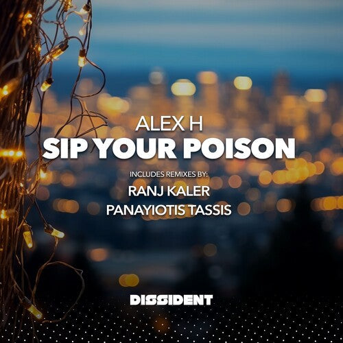 Alex H: Sip Your Poison - COMPACT DISCS