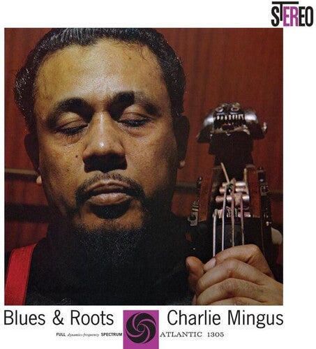 Charles Mingus: Blues & Roots - VINYL LP