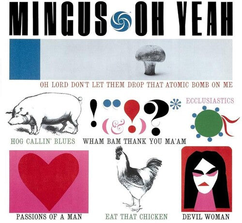 Charles Mingus: Oh Yeah - SUPER-AUDIO CD