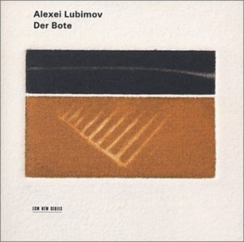 Alexei Lubimov: Der Bote: Elegies for Piano - COMPACT DISCS