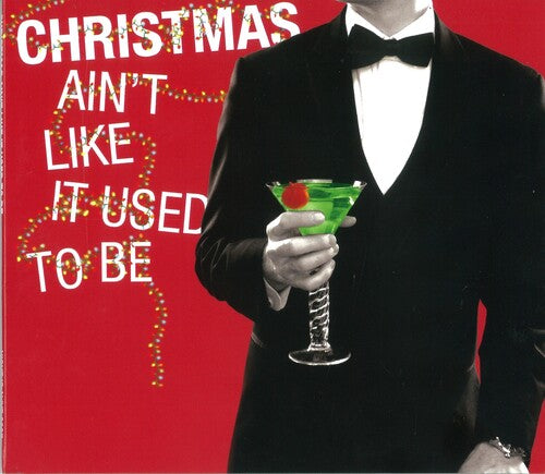 Various Artists: Christmas Ain't Like It Used To Be (Various Artists) - COMPACT DISCS