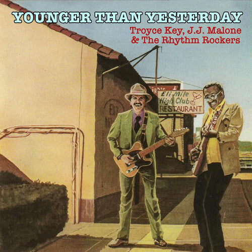 Key, Troyce / Malone, J.J. & the Rhythm Rockers: Younger Than Yesterday - COMPACT DISCS