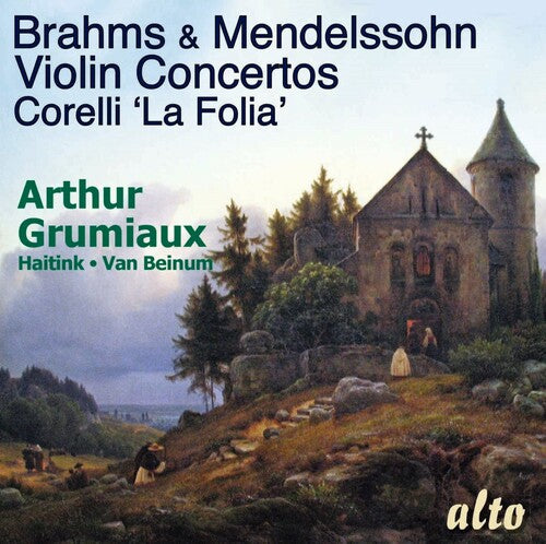 Arthur Grumiaux: Brahms & Mendellsohn Violin Concertos; Corelli La Follia - COMPACT DISCS
