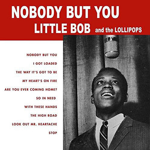 Little Bob & The Lollipops: Nobody But You - VINYL LP