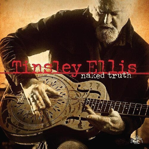 Tinsley Ellis: Naked Truth - COMPACT DISCS
