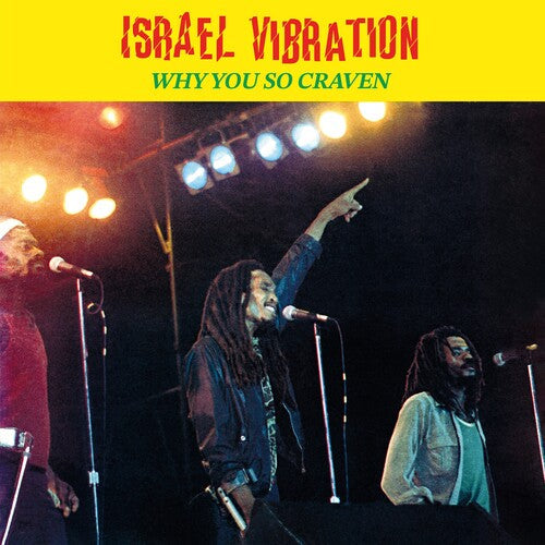 Israel Vibration: Why You So Craven - VINYL LP