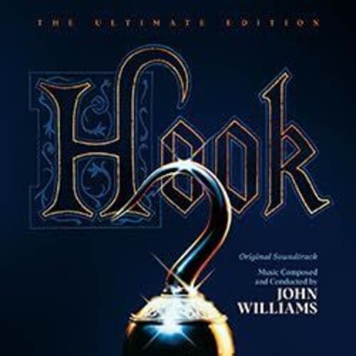 John Williams: Hook: The Ultimate Edition (Original Soundtrack) - Expanded & Remastered - COMPACT DISCS