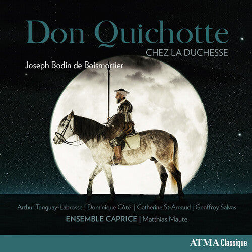 Ensemble Caprice: Don Quichotte Chez la Duchesse - COMPACT DISCS