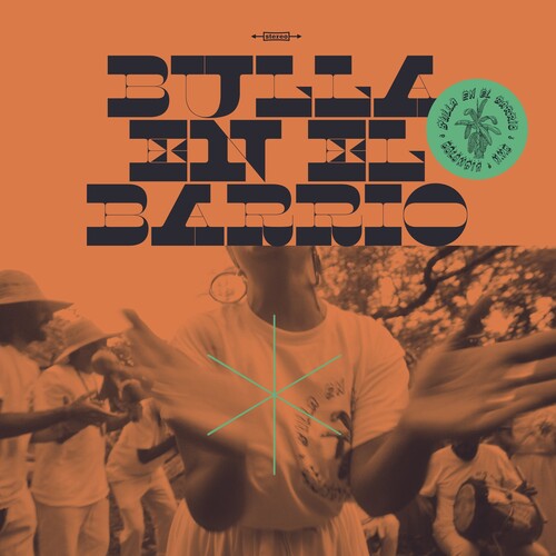 Bulla En El Barrio: Vamonos que nos Vamos - VINYL LP