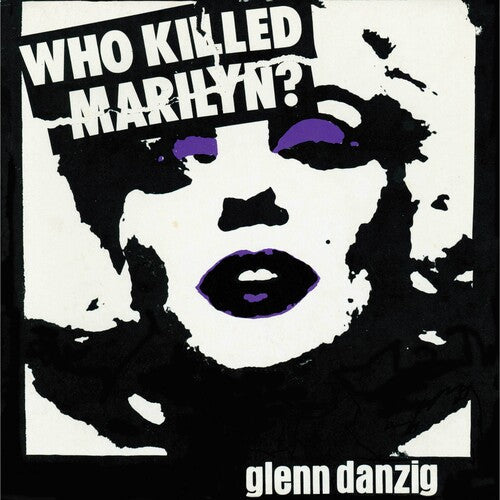 Glenn Danzig: Who Killed Marilyn? - COMPACT DISCS