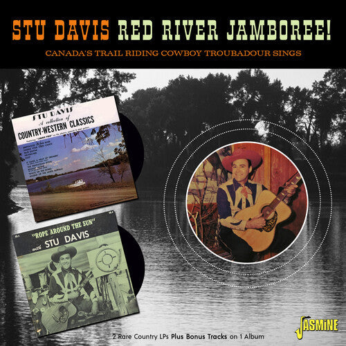 Stu Davis: Red River Jamboree - Canada's Trail Riding Cowboy Troubadour Sings - COMPACT DISCS