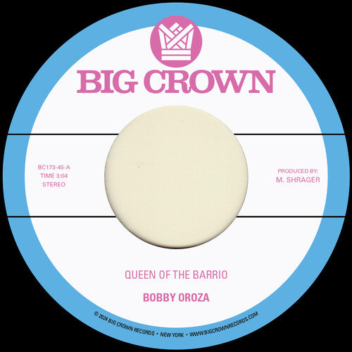 Bobby Oroza: Queen of the Barrio B/W Goddess - 7-INCH SINGLE