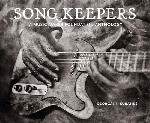 Various Artists: Song Keepers: A Music Maker Foundation Anthology (Various Artists) - COMPACT DISCS