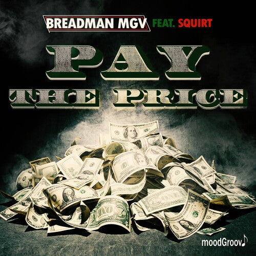 Breadman Mgv Featuring Squirt: Pay The Price - COMPACT DISCS