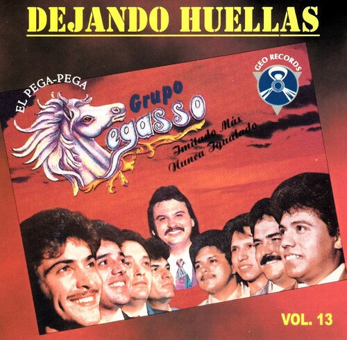Pegasso De Emilio Reyna: Dejando Huellas Vol. 13 - COMPACT DISCS