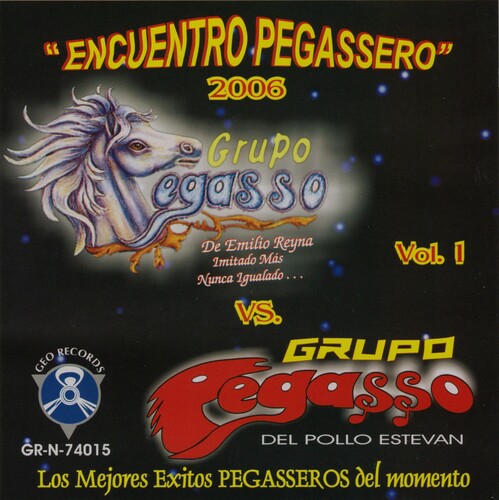 Pegasso De Emilio Reyna Y El Pollo: Encuentro Pegassero 2006 - COMPACT DISCS