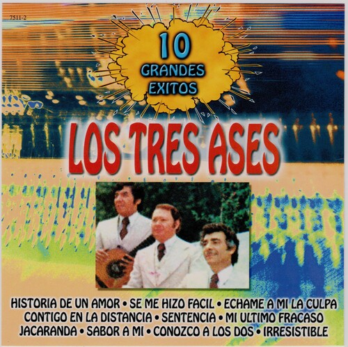 Los Tres Ases: 10 Grandes Exitos - COMPACT DISCS