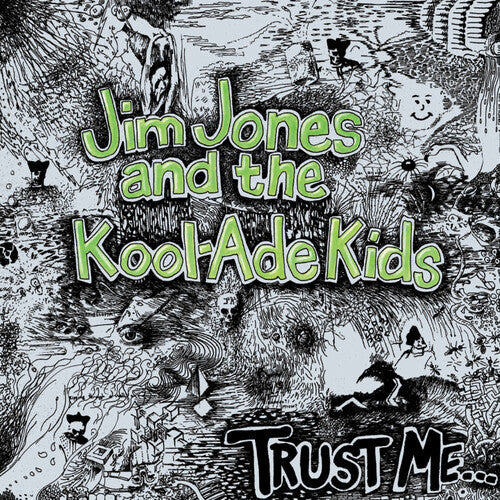Jim Jones & the Kool-Ade Kids: Trust Me - COMPACT DISCS