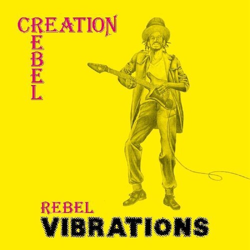 Creation Rebel: Rebel Vibrations - VINYL LP